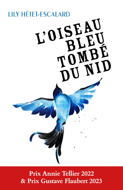 Deckblatt des Romans Der (vom Nest gefallenen) blaue Vogel : Aquarell eines mit schwarz hervorgehobenen blauen Vogels, der mit ausgebreiteten Flügeln davonfliegt